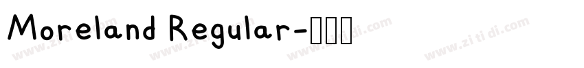 Moreland Regular字体转换